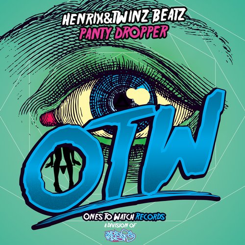 Twinz Beatz & Henrix – Panty Dropper