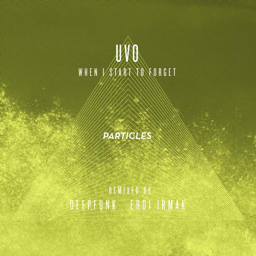 Uvo – When I Start to Forget