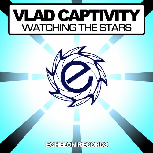Vlad Captivity – Watching The Stars