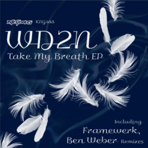 WD2N – Take My Breath EP