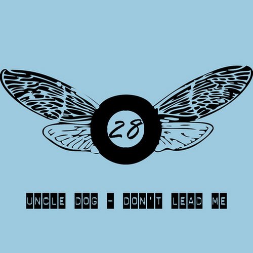 Uncle Dog Feat. Lucy Vox – Don’t Lead Me