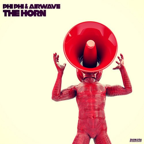 Airwave, Phi Phi – The Horn