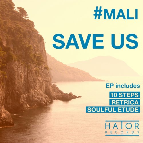 #Mali – Save Us EP