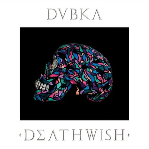 Dubka – Deathwish EP