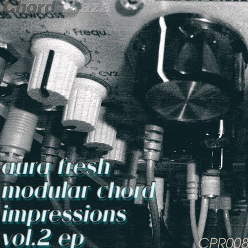 Aura Fresh – Modular Chord Impressions Vol. 2 EP