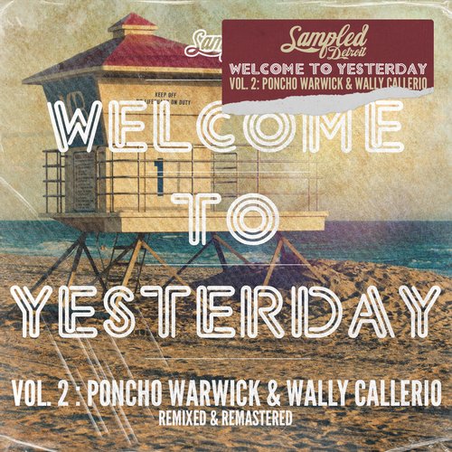 Poncho Warwick, Wally Callerio – Welcome To Yesterday Vol. 2