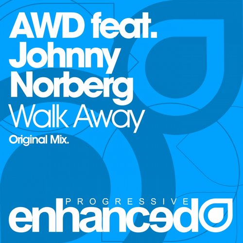 AWD feat. Johnny Norberg – Walk Away