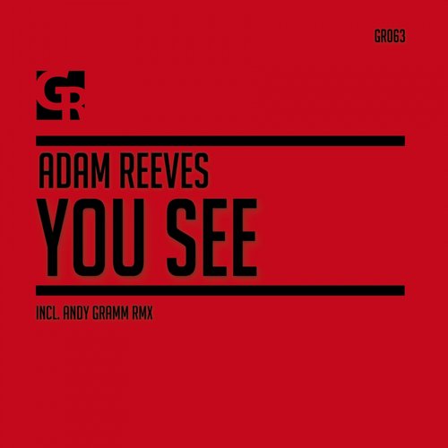 Adam Reeves – You See