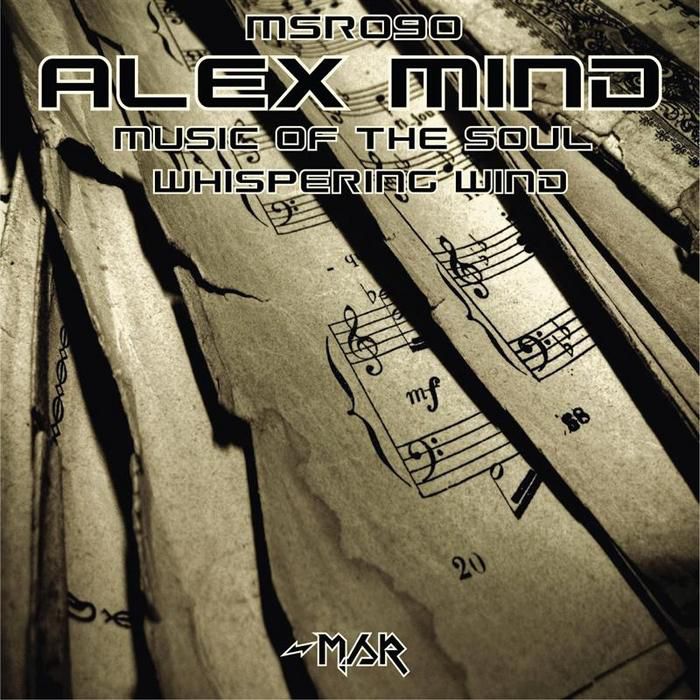 Alex Mind – Music Of The Soul / Whispering Wind