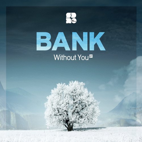 Bank – Without You