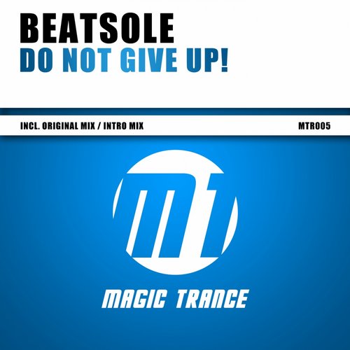 Beatsole – Do Not Give Up!