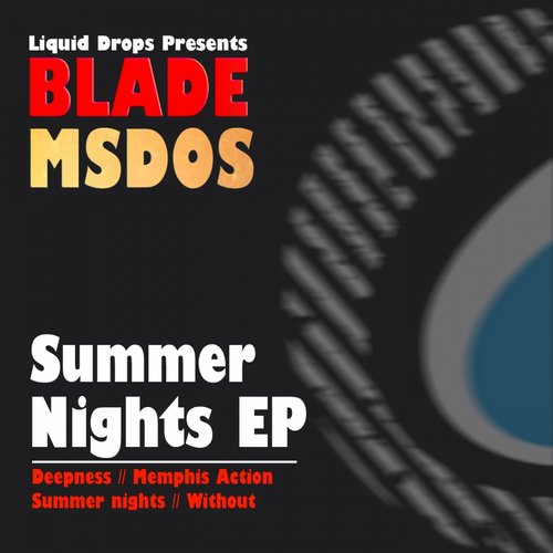 Blade & mSdoS – Summer Nights EP