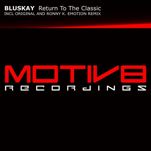 Bluskay – Return To The Classic