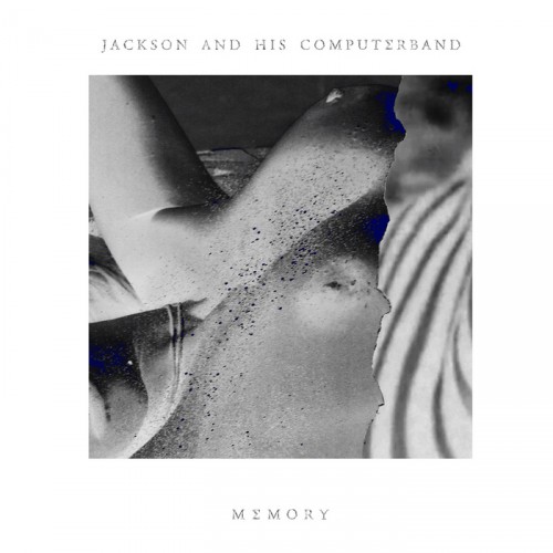 Jackson & His Computerband – Memory EP