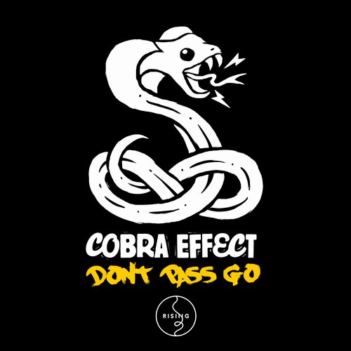 Cobra Effect – Don’t Pass Go