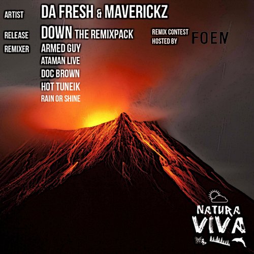Da Fresh & Maverickz – Down The Remixpack (Remix Contest Hosted By FOEM)