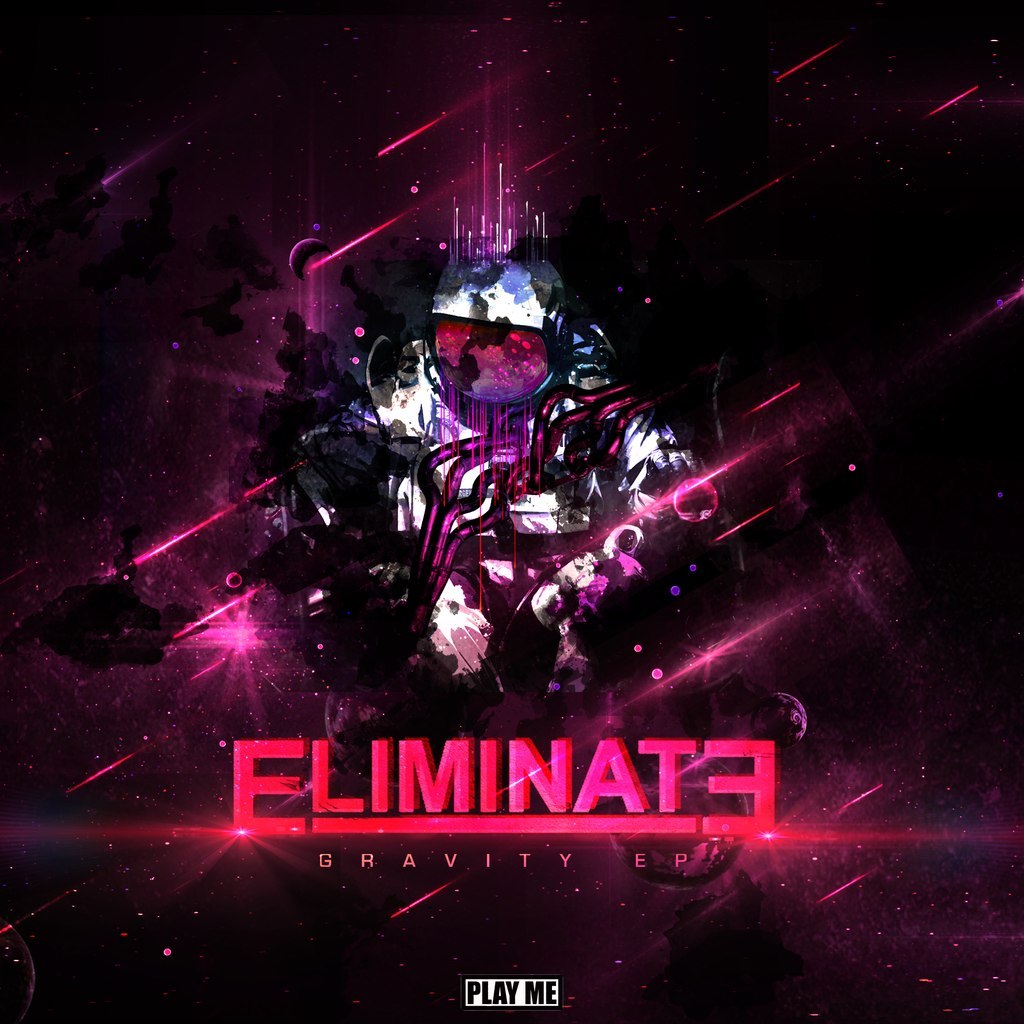 Eliminate – Gravity EP