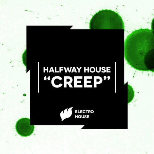 Halfway House – Creep