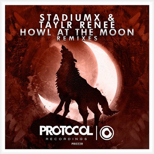 Taylr Renee & Stadiumx – Howl At The Moon (Remixes)