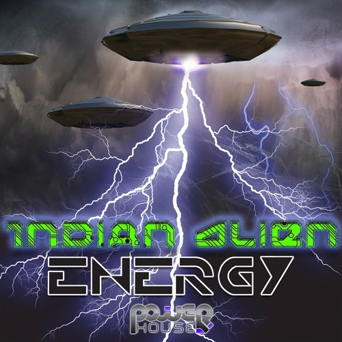 Indian Alien – Energy