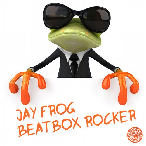 Jay Frog – Beatbox Rocker