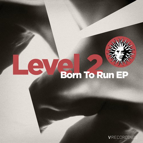 Level 2 – Born To Run EP