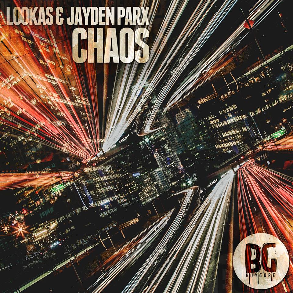 Lookas & Jayden Parx – Chaos