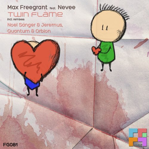 Max Freegrant & Nevee – Twin Flame (Remixes)
