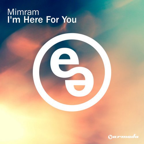 Mimram – I’m Here For You