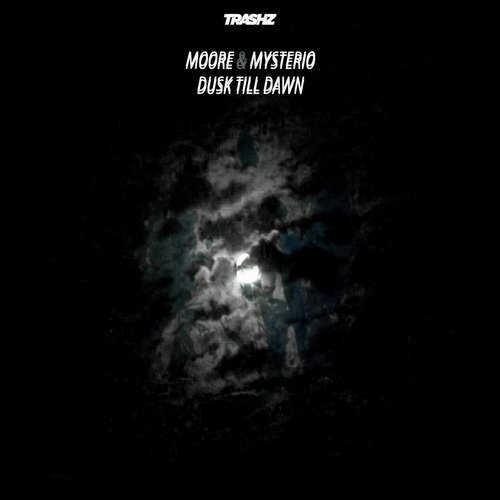 Moore & Mysterio – Dusk Till Dawn