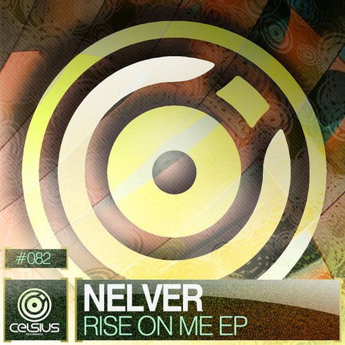 Nelver – Rise On Me EP