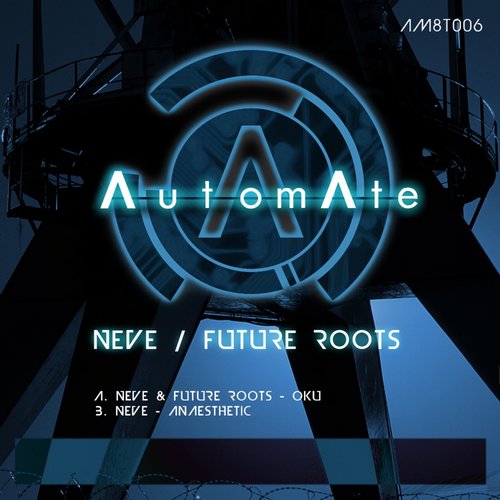 Neve, Future Roots – Oku / Anaesthetic