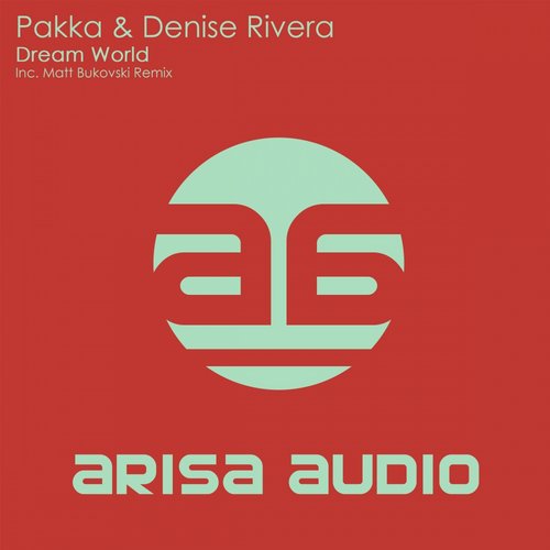 Pakka & Denise Rivera – Dream World