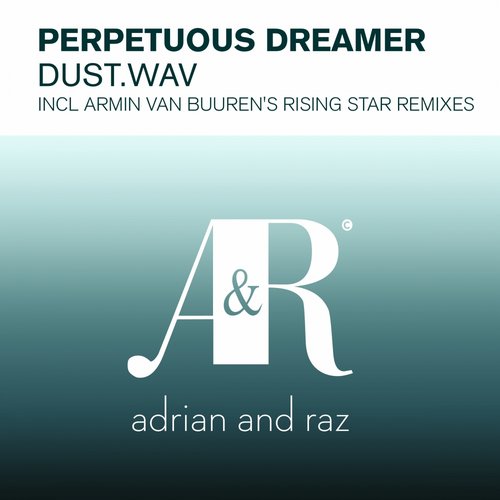 Perpetuous Dreamer – Dust.Wav