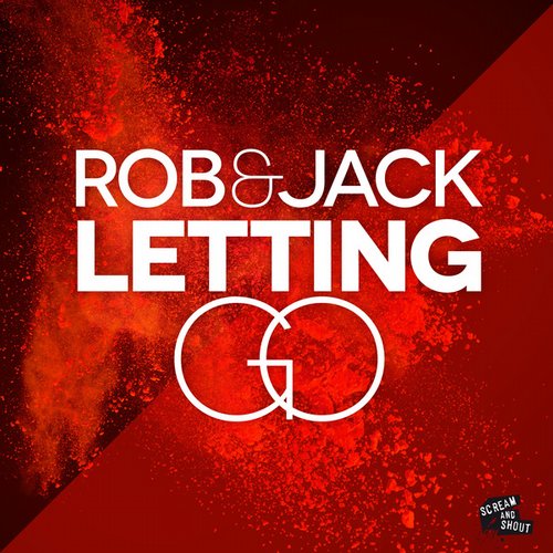 Rob & Jack – Letting Go