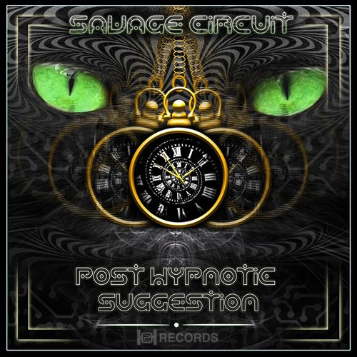 Savage Circuit – Post Hypnotic Suggestion