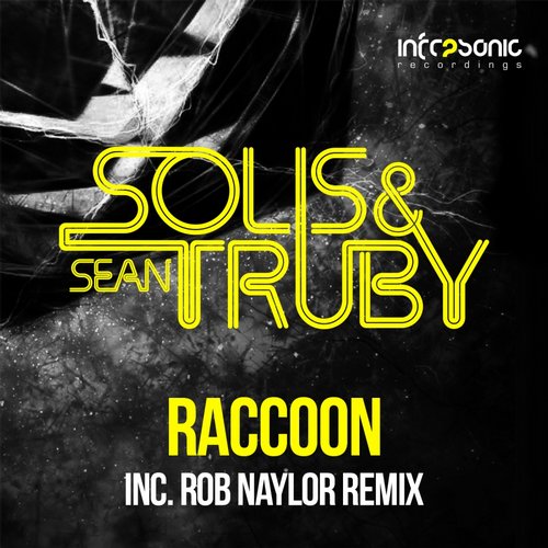 Solis & Sean Truby – Raccoon