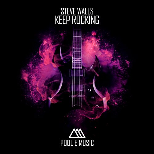Steve Walls – Keep Rocking