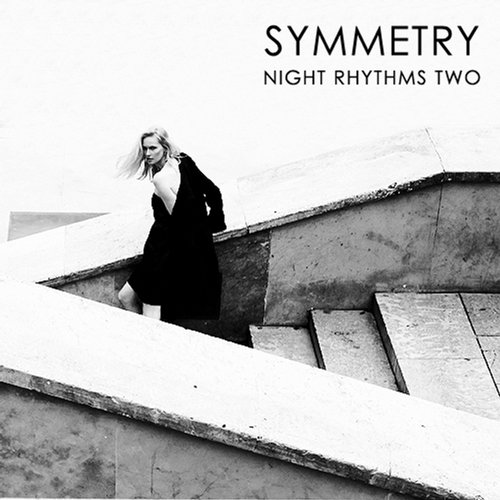 Symmetry – Night Rhythms Two