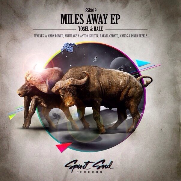 Tosel & Hale – Miles Away EP