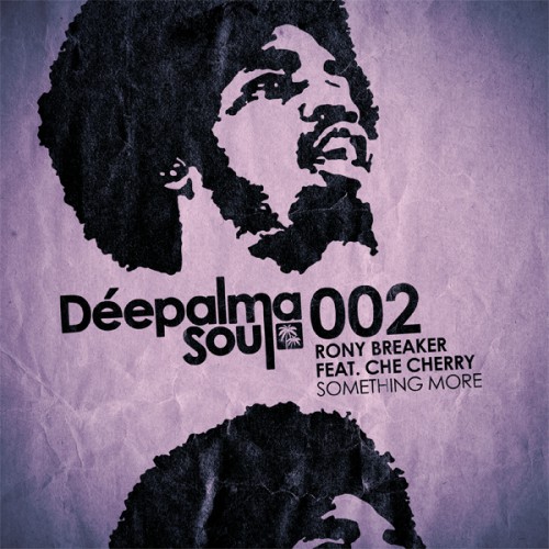 Rony Breaker, Che Cherry – Something More