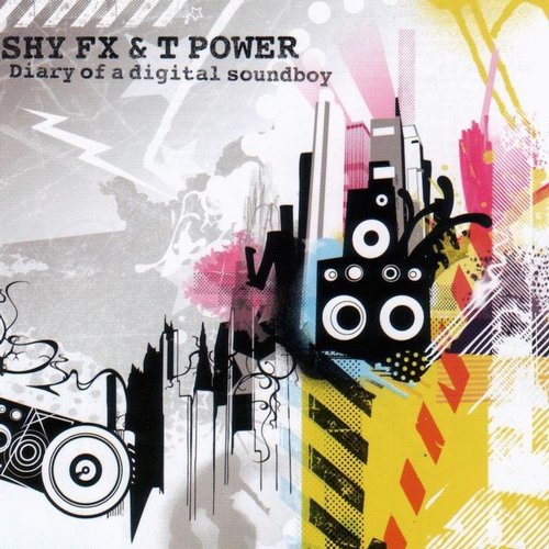 Shy FX & T Power – Diary of a Digital Soundboy