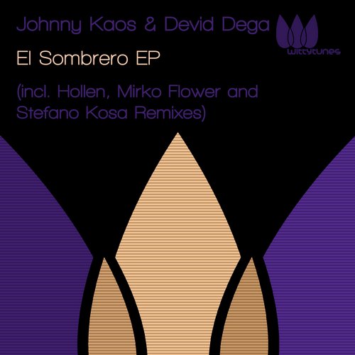 Johnny Kaos, Devid Dega – El Sombrero EP