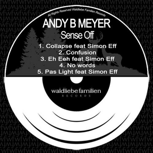 Andy B Meyer, Simon Eff – Sense Off