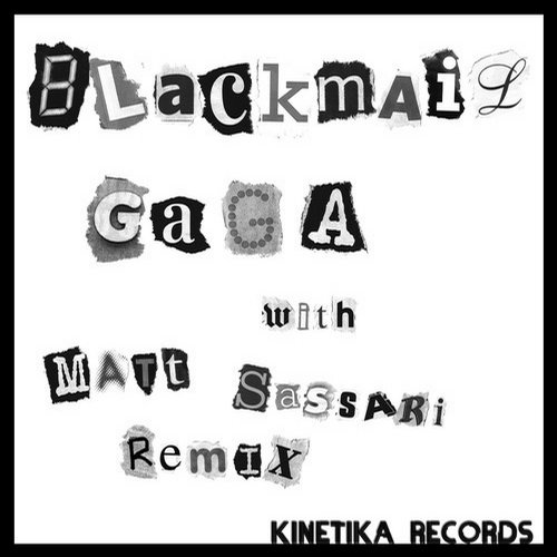 Gaga – Blackmail