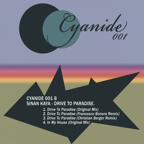 Sinan Kaya – Drive to paradise