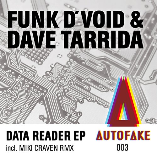 Funk D’void, Dave Tarrida – Data Reader