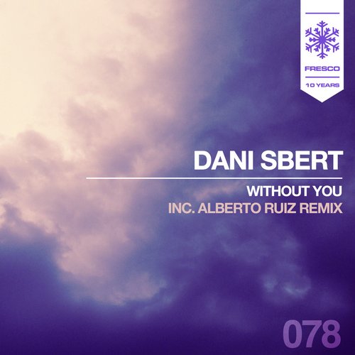 Dani Sbert – Without You