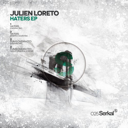 Julien Loreto – Haters EP