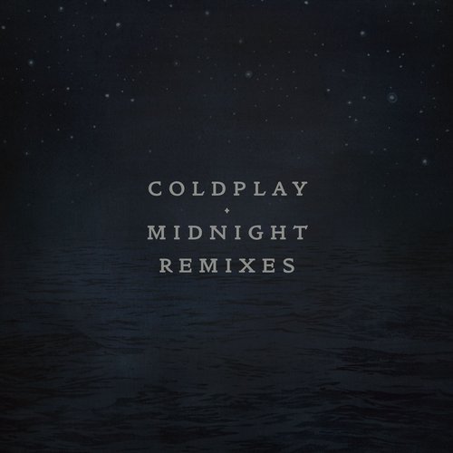 Coldplay – Midnight (Remixes)